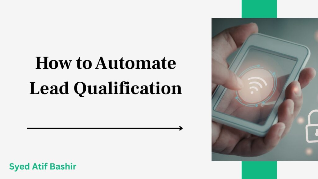 How to Automate Lead Qualification